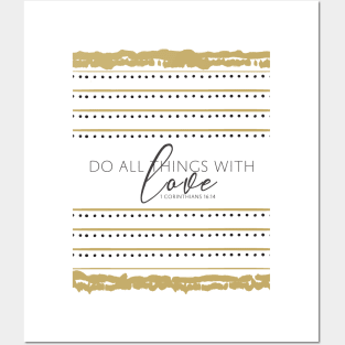 Do All Things With Love Posters and Art